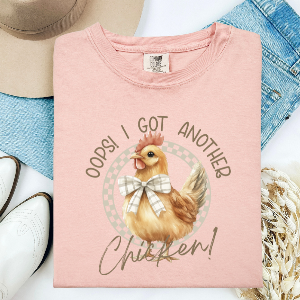 Oops I Got Another Chicken Tee